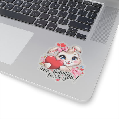 Some Bunny Loves You Sticker, Cute Bunny Valentines Gift, Romantic Pun Vinyl Decal, Waterproof Kiss Cut Laptop Water Bottle Journal Scrapbook