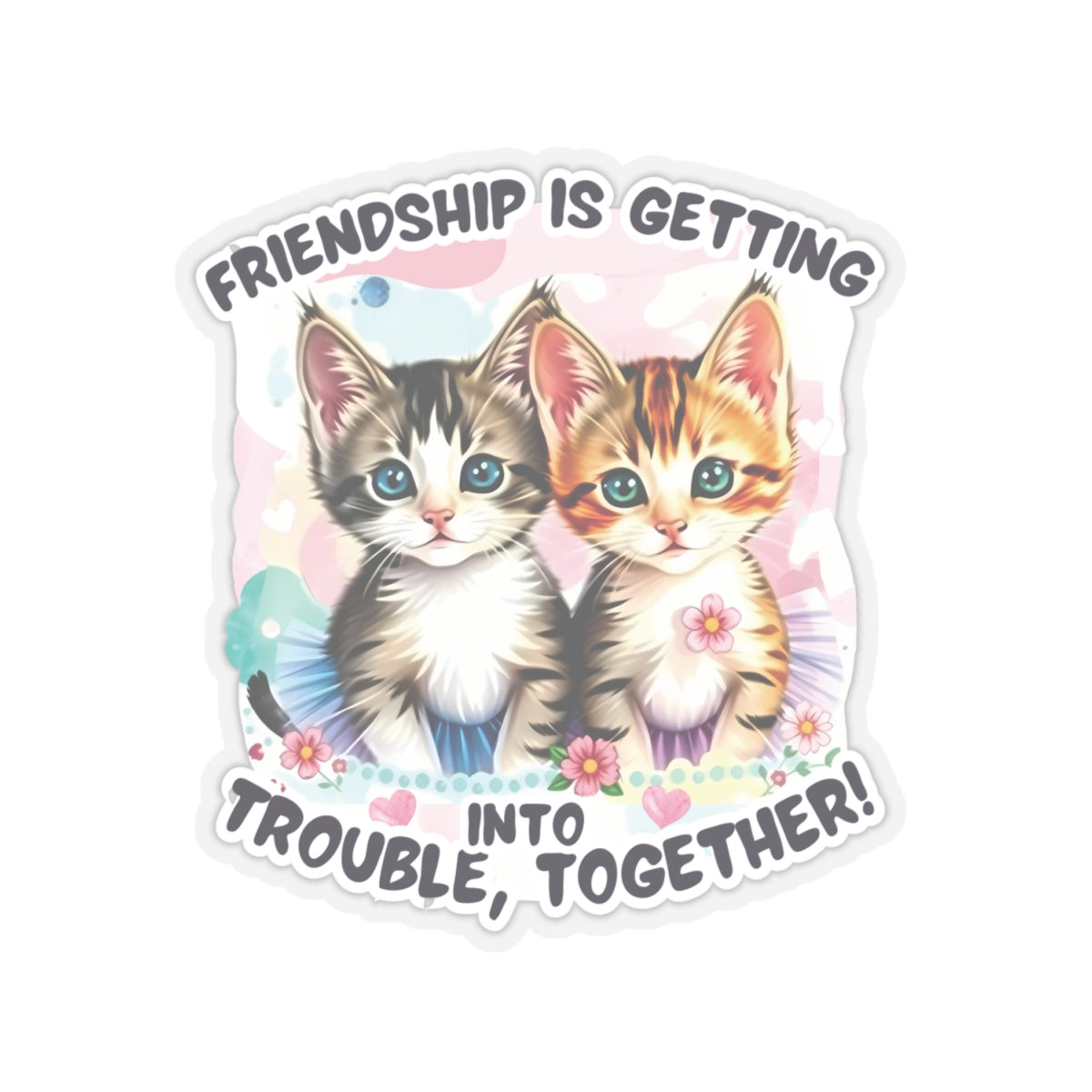 Friendship Getting Into Trouble Together Sticker - Funny Best Friends Vinyl Decal - Waterproof Durable Laptop Water Bottle Sticker Gift