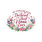 Declared The Best Nana Ever Sticker, Mothers Day Gift, Vinyl Decal Laptop Decor Water Bottle Sticker, Nana Appreciation, Love Gift Grandmother