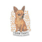 I Saw That Chihuahua Sticker, Suspicion Level Funny Dog Sticker, Realistic Chihuahua Art, Sassy Pet Lover Gift Waterproof Vinyl Laptop Decal