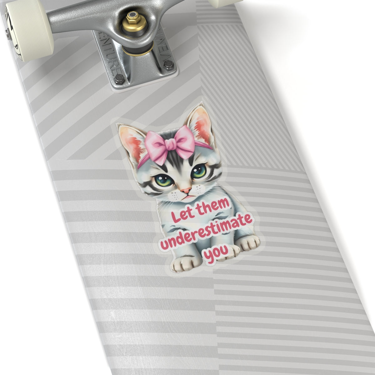 Let Them Underestimate You Cat Sticker Cute Kitten With Pink Bow Empowerment Quote Realistic Kitty Vinyl Sticker Motivational Gift