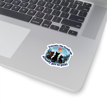 Friends: The Family You Actually Get to Pick! Vinyl Kiss-Cut Sticker – Waterproof Durable Decal for Laptops, Water Bottles, Planners – Unique BFF Gift