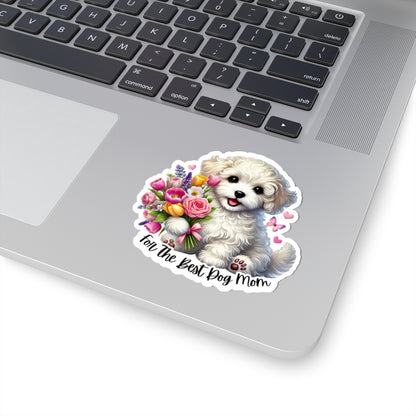 For The Best Dog Mom Sticker, Doxie Poo Mother's Day Vinyl Sticker, Cute Dog Lover Waterproof Kiss Cut Sticker, Small Gift Idea For Dog Moms