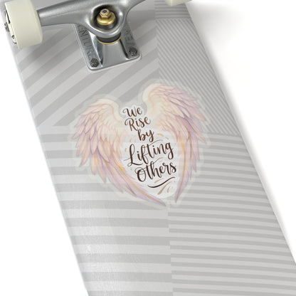 We Rise By Lifting Others Sticker, Angel Wings Stickers, Inspirational Vinyl Decal, Motivational Quote Sticker, Laptop Water Bottle Journal