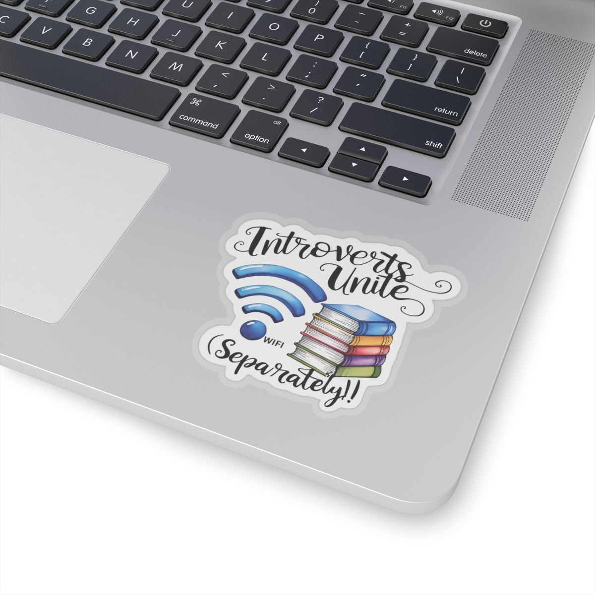 Introverts Unite (Separately)! Vinyl Kiss-Cut Sticker – Funny Introvert Humor Decal – Waterproof Durable Decoration for Laptop, Water Bottle, Planner