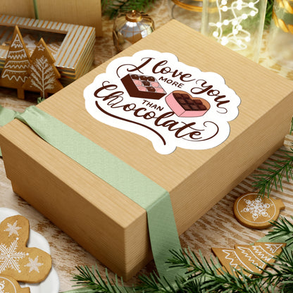 I Love You More Than Chocolate Sticker, Cute Valentine Gift For Her, Funny Candy Quote, Sweet Love Decal, Romantic Gift For Boyfriend Or Wife