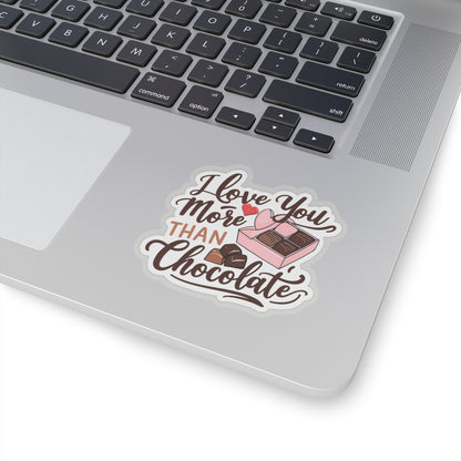 I Love You More Than Chocolate Sticker, Funny Valentines Day Gift, Romantic Pun Quote Vinyl Decal, Candy Box Sweet Love Present For Her Him