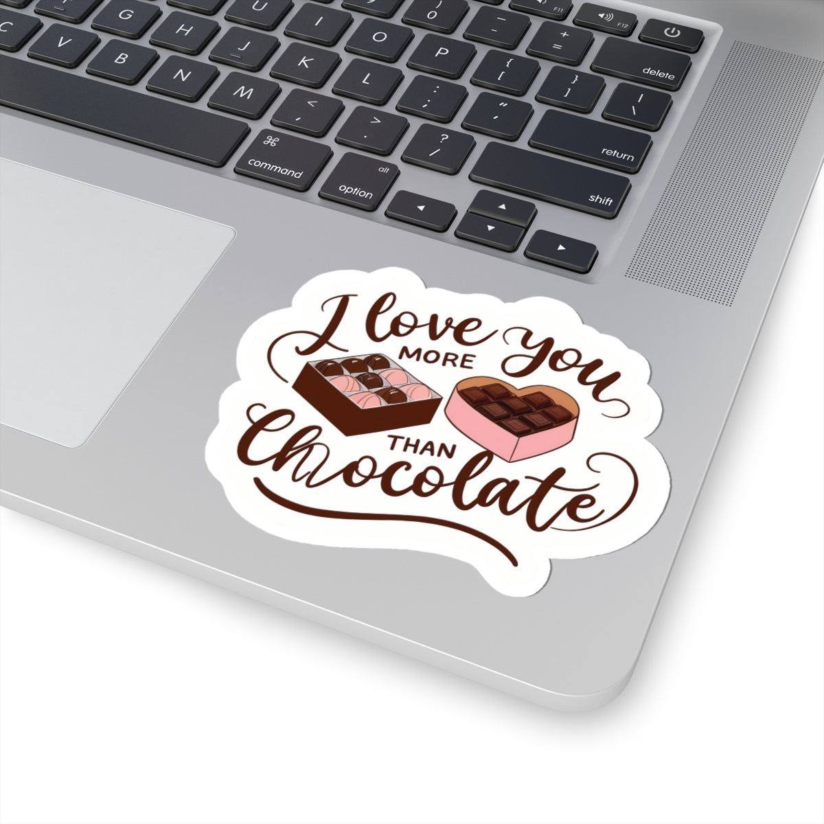 I Love You More Than Chocolate Sticker, Cute Valentine Gift For Her, Funny Candy Quote, Sweet Love Decal, Romantic Gift For Boyfriend Or Wife