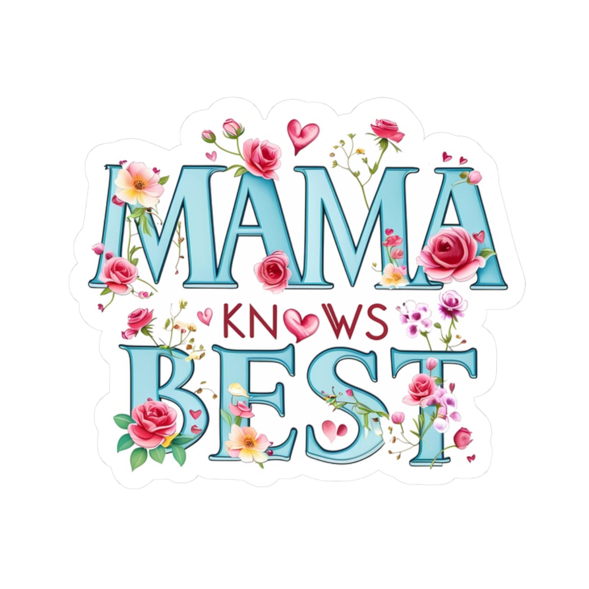 Mama Knows Best Sticker, Funny Mom Quote, Mother's Day Gift, Cute Vinyl Decal, Waterproof Sassy Mother Sticker, Laptop Water Bottle Sticker