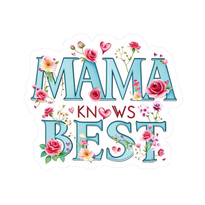 Mama Knows Best Sticker, Funny Mom Quote, Mother's Day Gift, Cute Vinyl Decal, Waterproof Sassy Mother Sticker, Laptop Water Bottle Sticker