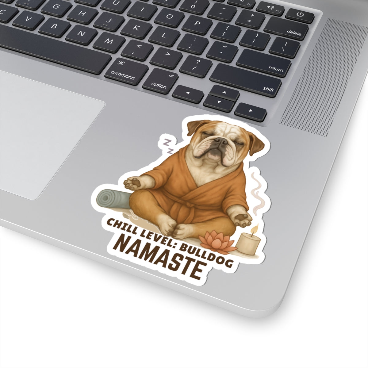 Chill Level Bulldog Sticker, Funny Yoga Dog Vinyl Sticker, Namaste Bulldog Gift, Meditation Pet Humor, Waterproof Laptop Decal, Zen Dog Art Gift