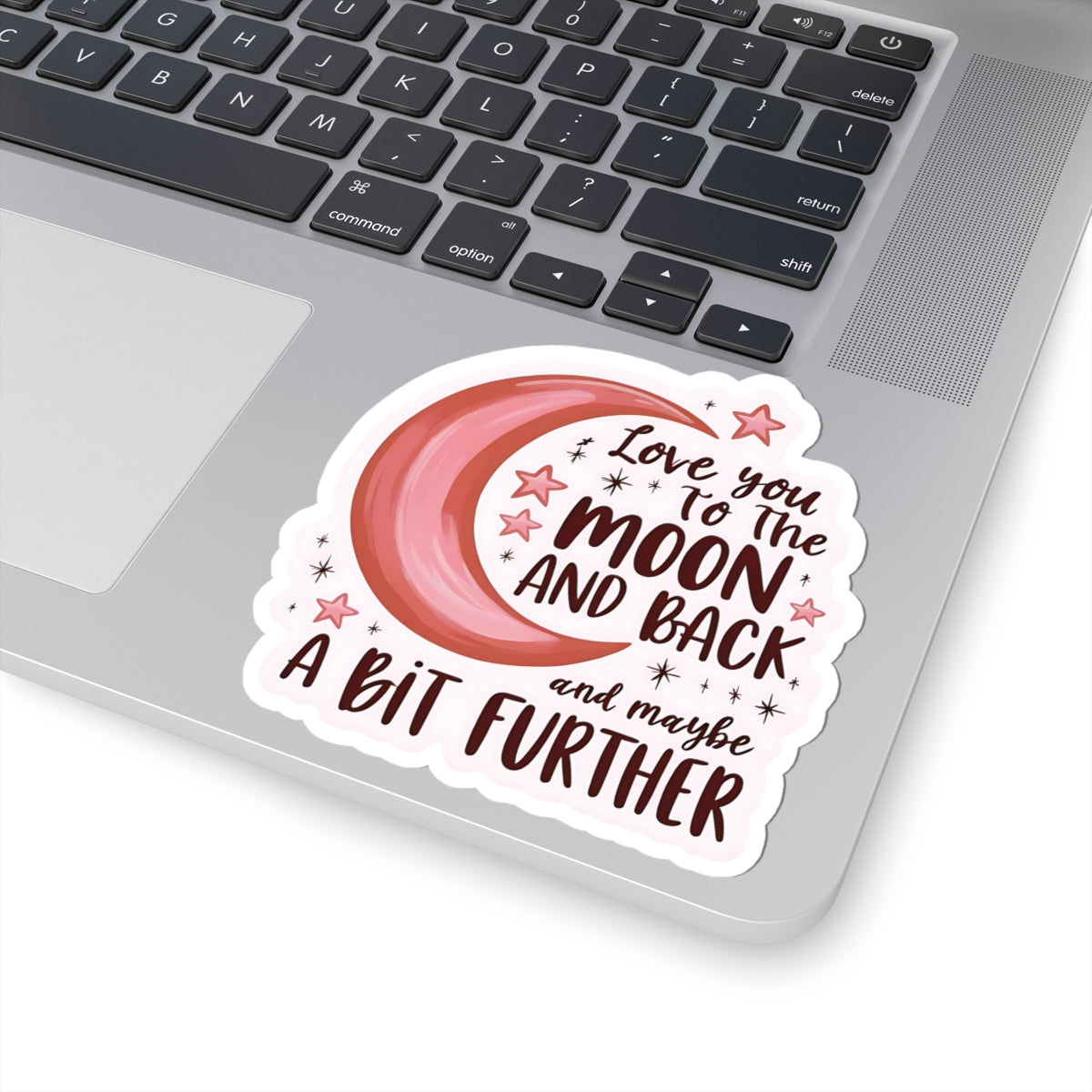 Love Sticker, Love You to The Moon & Back Sticker, Positive Vinyl Sticker, Cute Decal for Laptop Planner Scrapbook iPad Scrapbook, Unique Gift