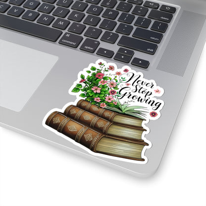 Never Stop Growing Motivational Sticker, Inspirational Growth Mindset Vinyl Decal, Positive Quote Plant Design, Laptop Water Bottle Decor