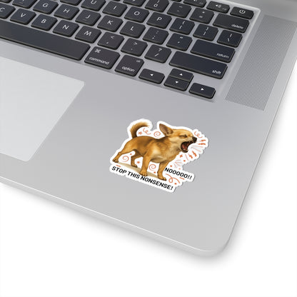 Stop This Nonsense Chihuahua Sticker, Funny Screaming Dog Vinyl Sticker, Realistic Chihuahua Yelling Cute Angry Puppy, Small Dog Drama Sticker