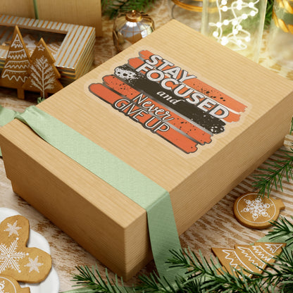 Stay Focused And Never Give Up Motivational Sticker, Inspirational Quote Decal, Positive Affirmation Sticker, Laptop Decor Water Bottle Decal