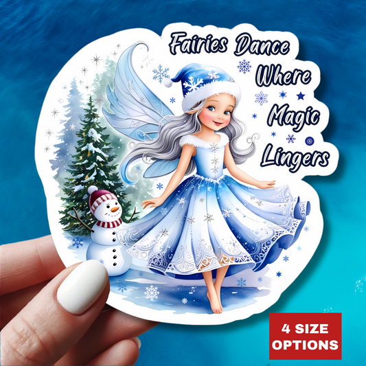 Fairies Dance Where Magic Lingers Sticker, Fantasy Fairy Vinyl Sticker, Whimsical Quote Sticker Scrapbook Sticker, Cute Laptop Sticker