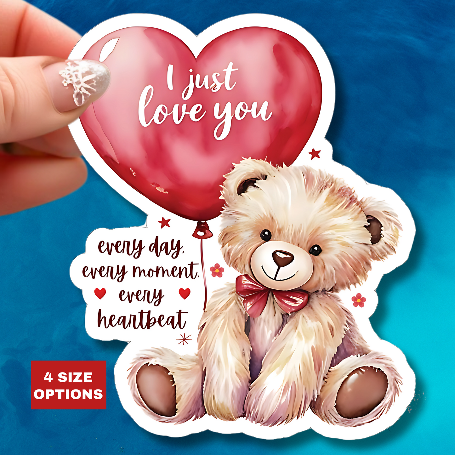 I Just Love You Sticker, Romantic Teddy Bear Valentines Day Gift, Cute Love Quote Vinyl Decal, Waterproof Kiss Cut Laptop Water Bottle Journal