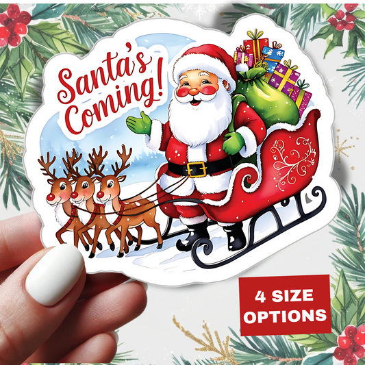 Santas Coming Sticker, Funny Christmas Vinyl Sticker, Cute Holiday Sticker, Festive Quote Sticker, Planner Sticker, Scrapbook Laptop Sticker Gift