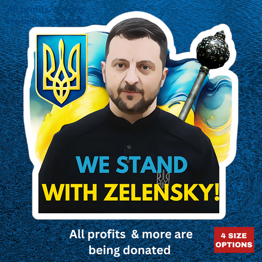 We Stand With Zelensky Sticker, Ukraine Flag Support Decal, President Zelensky Vinyl Waterproof Kiss Cut Laptop Water Bottle Journal Car