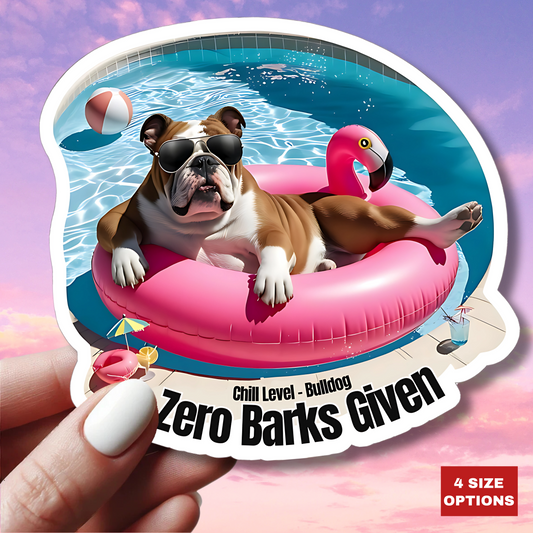 Zero Barks Given Sticker, Funny Bulldog Summer Vinyl Sticker, Chill Level Bulldog Dog Lover Gift, Pool Float Humor Waterproof Laptop Decal Gift