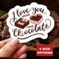 I Love You More Than Chocolate Sticker, Cute Valentine Gift For Her, Funny Candy Quote, Sweet Love Decal, Romantic Gift For Boyfriend Or Wife