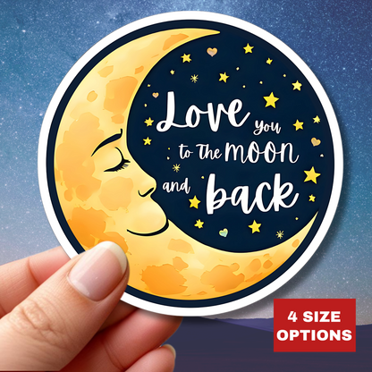 Love You To The Moon And Back Sticker, Romantic Gift For Him Or Her, Galaxy Theme Cute Couple Sticker, Space Love Vinyl Decal Celestial Art